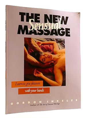Seller image for THE NEW SENSUAL MASSAGE for sale by Rare Book Cellar