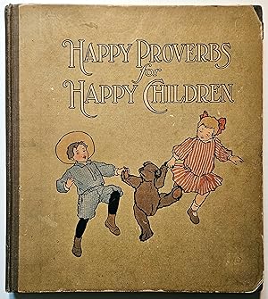 Happy Proverbs for Happy Children (Jest-Nuts)