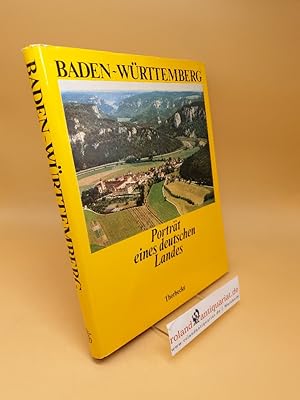 Seller image for Baden-Wrttemberg ; Portrt eines deutschen Landes for sale by Roland Antiquariat UG haftungsbeschrnkt