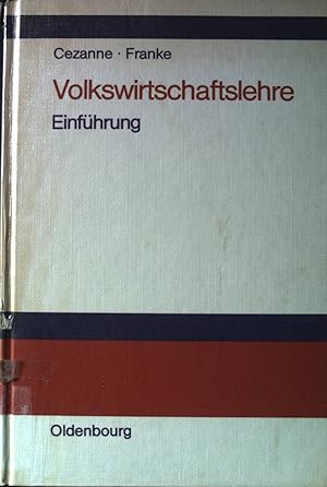 Image du vendeur pour Volkswirtschaftslehre : e. Einf. mis en vente par books4less (Versandantiquariat Petra Gros GmbH & Co. KG)