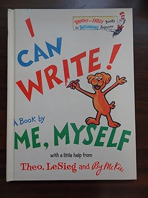 Seller image for I Can Write! A Book by Me, Myself for sale by Barbara Mader - Children's Books