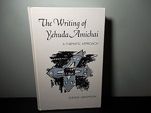 Image du vendeur pour The Writing of Yehuda Amichai: A Thematic Approach (SUNY series in Modern Jewish Literature and Culture) mis en vente par Eastburn Books