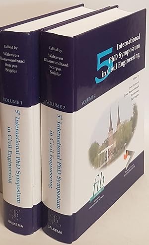 5th International PhD Symposium in Civil Engineering (2 vols.set/ 2 Bände KOMPLETT) - Proceedings...