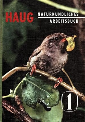 Naturkundliches Arbeitsbuch 1 - 5. Schuljahr