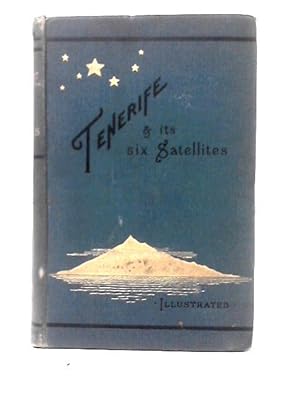 Bild des Verkufers fr Tenerife and Its Six Satellites Volume II zum Verkauf von World of Rare Books