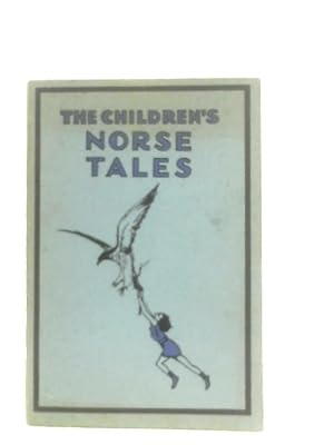 Bild des Verkufers fr The Children's Norse Tales zum Verkauf von World of Rare Books