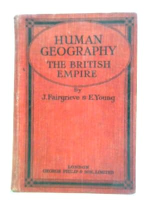 Bild des Verkufers fr Human Geography The British Empire zum Verkauf von World of Rare Books