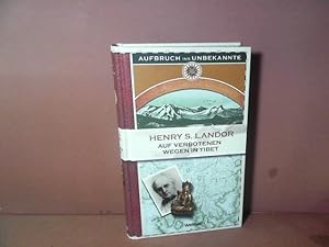 Bild des Verkufers fr Auf verbotenen Wegen in Tibet 1897. (= Aufbruch ins Unbekannte). zum Verkauf von Antiquariat Deinbacher