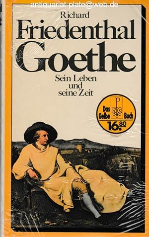 Goethe - Sein Leben und seine Zeit.