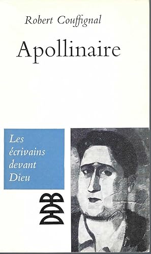 Seller image for Apollinaire - Les Ecrivains Devant Dieu for sale by BYTOWN BOOKERY