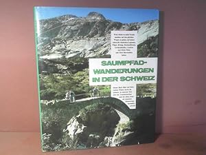 Saumpfad-Wanderungen in der Schweiz.