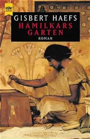 Hamilkars Garten : Roman. Heyne-Bücher / 1 / Heyne allgemeine Reihe ; Nr. 13085