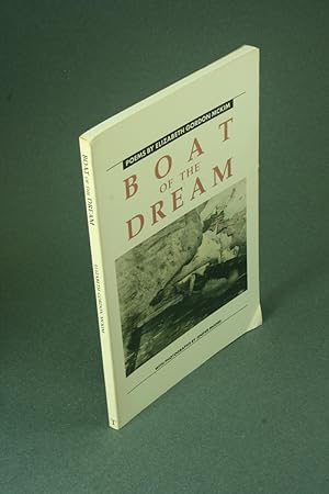 Seller image for Boat of the dream: poems. Poems by Elizabeth Gordon McKim ; photographs by Jenifer Moore for sale by Steven Wolfe Books
