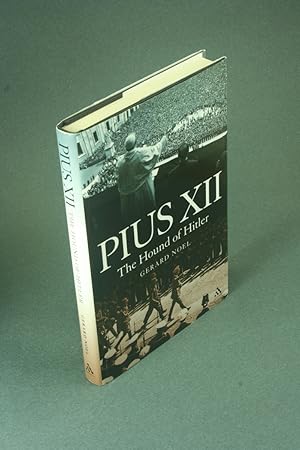 Bild des Verkufers fr Pius XII: the hound of Hitler. zum Verkauf von Steven Wolfe Books