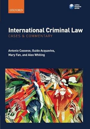 Immagine del venditore per International Criminal Law: Cases and Commentary venduto da WeBuyBooks