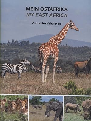 Bild des Verkufers fr Mein Ostafrika = My East Africa. Karl-Heinz Schultheis zum Verkauf von Versandantiquariat Ottomar Khler