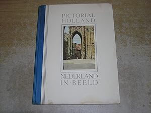 Pictorial Holland / Nederland In Beeld