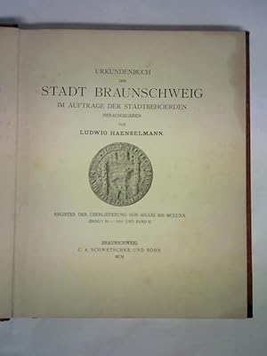 Bild des Verkufers fr Urkundenbuch der Stadt Braunschweig im Auftrage der Stadtbehoerden herausgegeben zum Verkauf von Celler Versandantiquariat