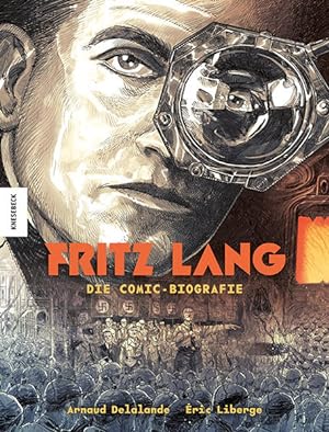 Fritz Lang Die Comic-Biografie