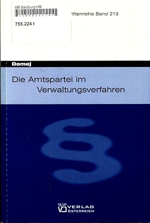 Immagine del venditore per Die Amtspartei im Verwaltungsverfahren Band 213 venduto da avelibro OHG