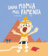 Seller image for Unha momia moi famenta for sale by AG Library