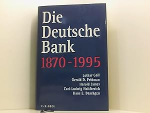 Seller image for Die Deutsche Bank 1870 - 1995. Mit zahlreichen Abbildungen. for sale by Book Broker