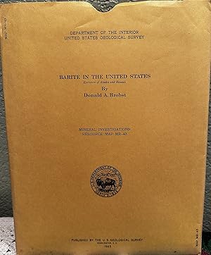 Seller image for Barite in the United States, Exclusive of Alaska and Hawaii, Mineral Investigations Resource Map MR-43 for sale by Crossroads Books