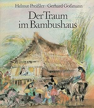 Seller image for Der Traum im Bambushaus for sale by Gabis Bcherlager