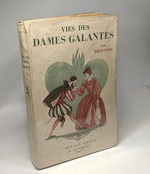 Imagen del vendedor de Vies des dames galantes / bibliothque prcieuse Brantome a la venta por crealivres