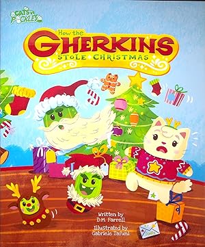 Seller image for How The Gherkins Stole Christmas for sale by Adventures Underground