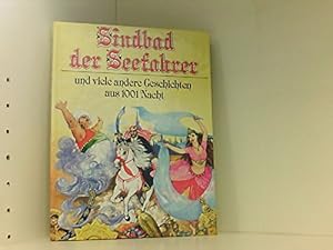 Bild des Verkufers fr Sindbad der Seefahrer und viele andere Geschichten aus 1001 Nacht zum Verkauf von Gabis Bcherlager