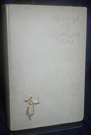 Seller image for Through the Looking Glass Newell 1st ed 41 ill 1902 for sale by The Lion's End, Antiquarian Books