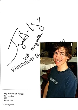Seller image for Original Autogramm Jay Bowman Kirgin Ski freestyle /// Autogramm Autograph signiert signed signee for sale by Antiquariat im Kaiserviertel | Wimbauer Buchversand