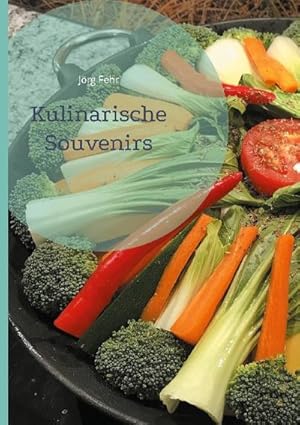 Seller image for Kulinarische Souvenirs for sale by AHA-BUCH GmbH