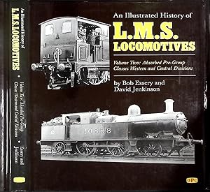 Bild des Verkufers fr LMS [L.M.S.] Locomotives. Volume Two: Absorbed Pre-Group Classes, Western and Central Divisions. An Illustrated History zum Verkauf von Barter Books Ltd