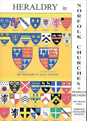 Seller image for Heraldry in Norfolk Churches. Volume 4. Sparham Deanery. Including Heraldry found in three country houses. for sale by Barter Books Ltd