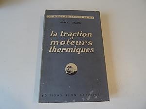 La Traction à Moteurs Thermiques