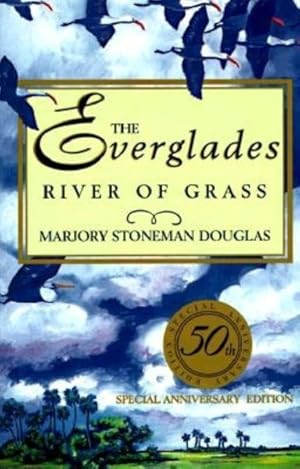 Bild des Verkufers fr Everglades : River of Grass zum Verkauf von GreatBookPrices