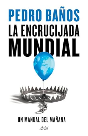 Imagen del vendedor de La encrucijada mundial -Language: Spanish a la venta por GreatBookPrices