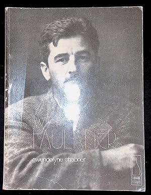 Imagen del vendedor de William Faulkner La saga de la famille sudiste a la venta por LibrairieLaLettre2