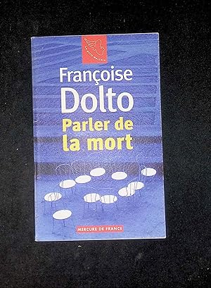 Seller image for Parler de la mort for sale by LibrairieLaLettre2