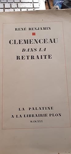 clemenceau dans la retraite