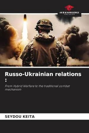 Seller image for Russo-Ukrainian relations : for sale by BuchWeltWeit Ludwig Meier e.K.