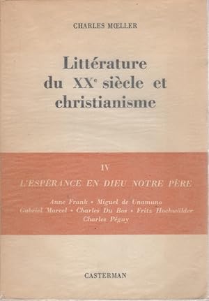 Image du vendeur pour Littrature du XX e sicle et christianisme. Vol.IV . mis en vente par Librera Astarloa