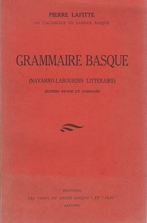 Seller image for Grammaire Basque (Navarro-Labourdin Littraire) . for sale by Librera Astarloa