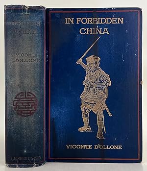 In Forbidden China;The D'ollone Mission 1906-1909; China-Tibet-Mongolia