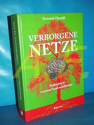 Seller image for Verborgene Netze : Analogien in unseren Ausdrucksformen. for sale by Antiquarische Fundgrube e.U.