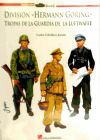 Seller image for Divisin Herman Gring : tropas de la Guardia de la Luftwaffe for sale by AG Library