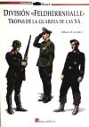 Seller image for Divisin Feldherrnhalle : tropas de la guardia de las SA for sale by AG Library