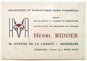 Henri Ridder. 42 Avenue de la Liberté à Bruxelles. Pelleteries et fournitures pour fourreurs.